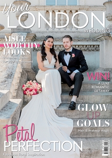 Your London and Surrey Wedding magazine, Issue 104